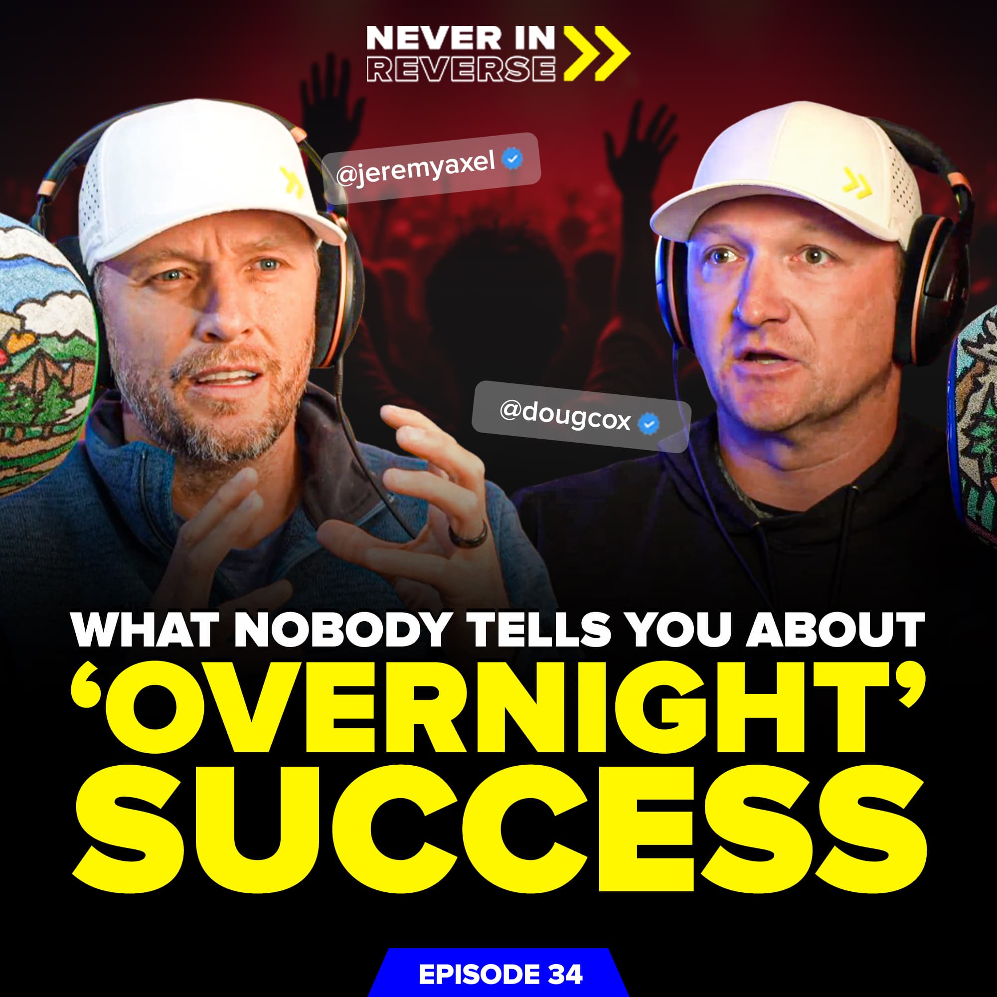 Overnight Success Is a Lie: What You Never See Behind the Scenes | EP 34